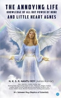 bokomslag Annoying Life Knowledge of All Power of Non and Little Heart Agnes