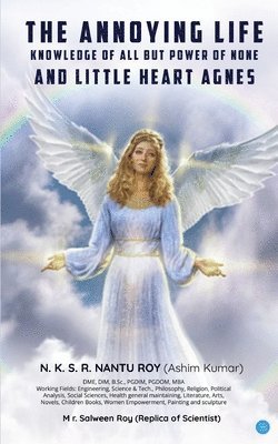 bokomslag Annoying Life Knowledge of All Power of Non and Little Heart Agnes