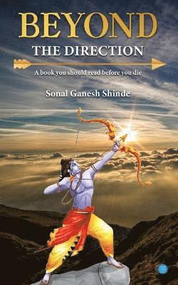 Sonal Ganesh Shinde - Beyond the direction, Häftad