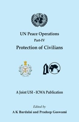 bokomslag UN Peace Operations: Part IV (Protection of Civilians)