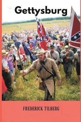 Frederick Tilberg - Gettysburg, Häftad