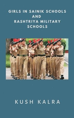 bokomslag Girls in Sainik Schools and Rashtriya Military Schools