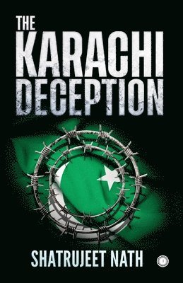 bokomslag The Karachi Deception