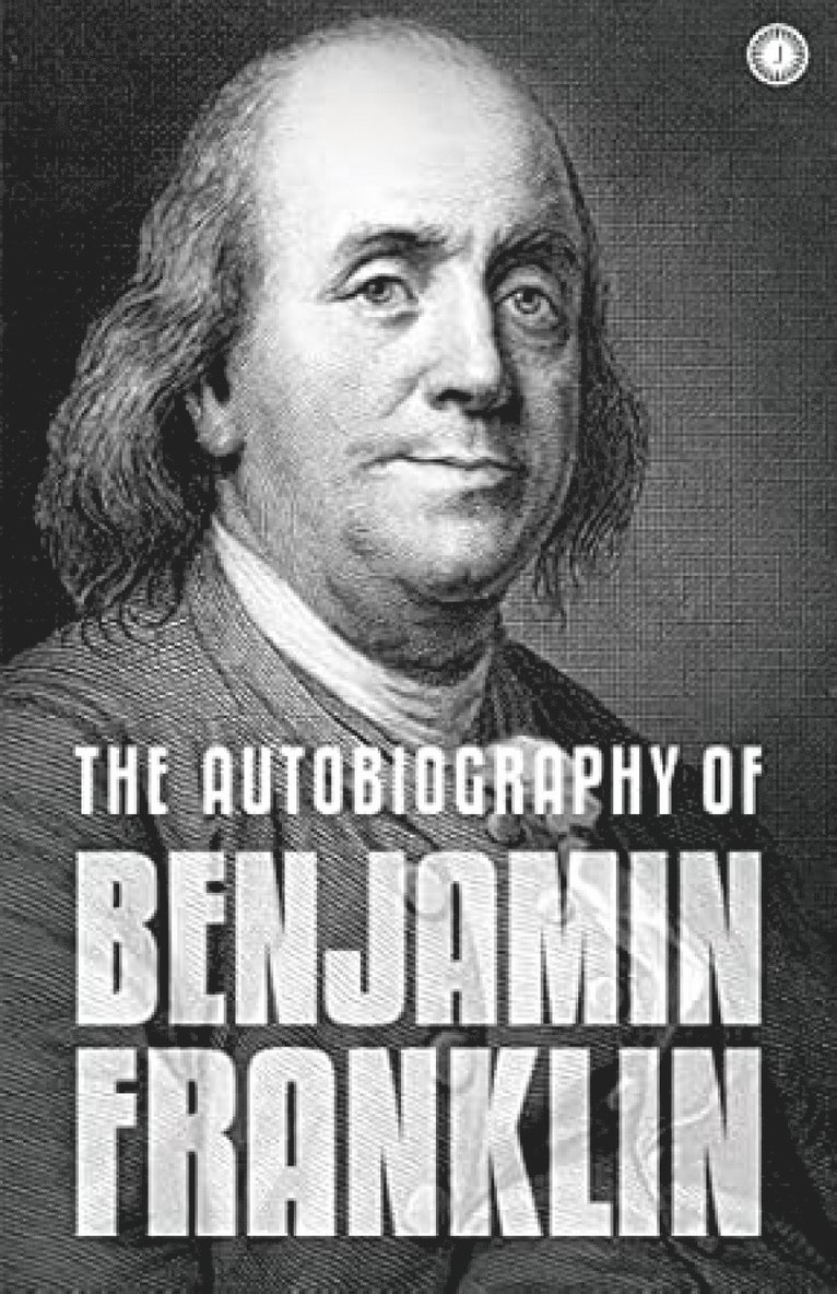 Benjamin Franklin, Franklin Benjamin - Autobiography of Benjamin Franklin, Häftad