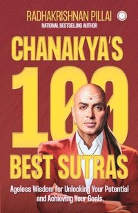bokomslag Chanakyas 100 Best Sutras