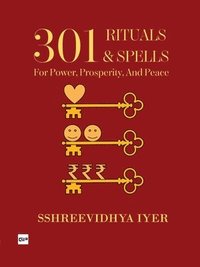 bokomslag 301 Rituals & Spells for Power, Prosperity and Peace3