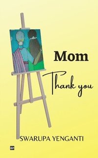 bokomslag Mom: Thank You