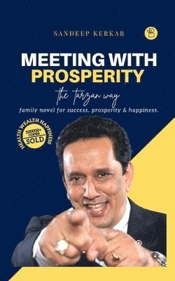 Meeting with Prosperity - The Tarzan Way 1