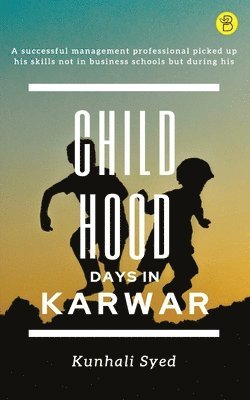 Syed Kunhali - Childhood Days In Karwar, Häftad