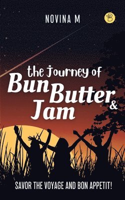 bokomslag The journey of Bun, Butter, & Jam