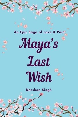 bokomslag Mayas last wish