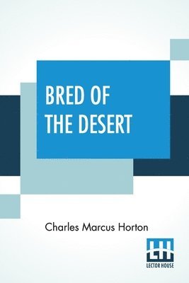 Bred Of The Desert 1