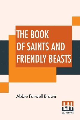 bokomslag Book Of Saints And Friendly Beasts