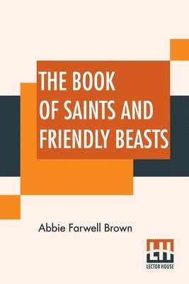 The Book Of Saints And Friendly Beasts 1