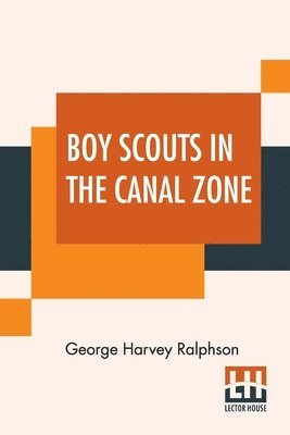 bokomslag Boy Scouts In The Canal Zone