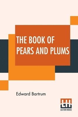 bokomslag The Book Of Pears And Plums