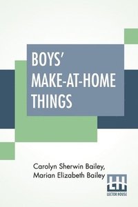 bokomslag Boys' Make-At-Home Things