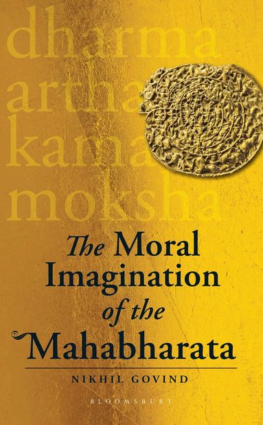 Nikhil Govind - Moral Imagination of the Mahabharata, Inbunden