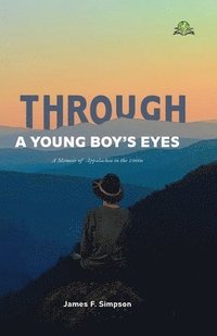 bokomslag Through a Young Boy's Eyes