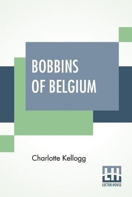 Bobbins Of Belgium 1