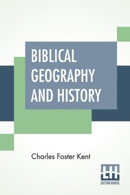 bokomslag Biblical Geography And History