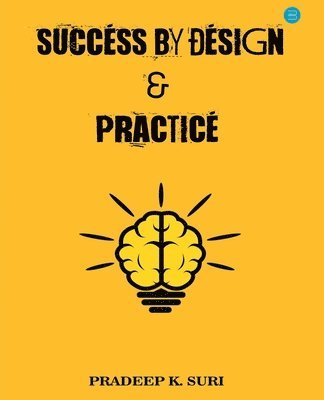bokomslag Success by Design & Practice