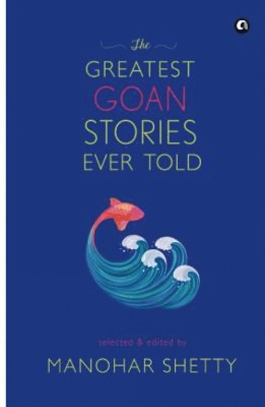 bokomslag GREATEST GOAN STORIES EVER TOLD