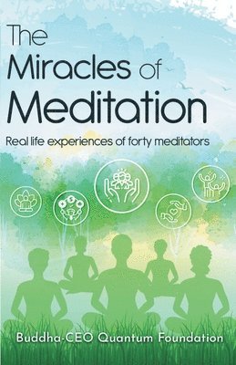 bokomslag Miracles of Meditation