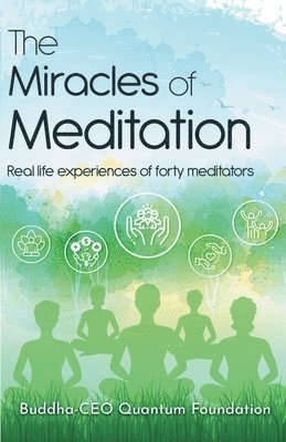 The Miracles of Meditation 1