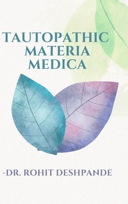 Tautopathic Materia Medica 1