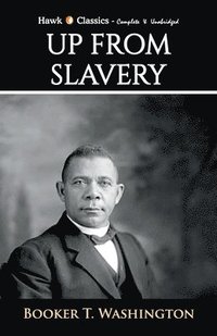bokomslag Up From Slavery