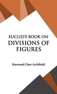 bokomslag Euclid's Book on Divisions of Figures