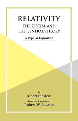 Albert Einstein - Relativity The Special And The General Theory, Häftad