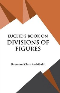 bokomslag Euclid's Book on Divisions of Figures