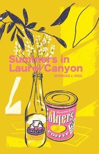 bokomslag Summers In Laurel Canyon