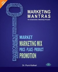 bokomslag Marketing Mantras - principles of marketing