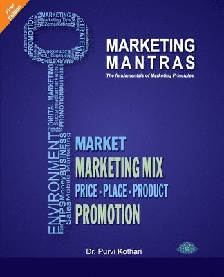 bokomslag Marketing Mantras - principles of marketing