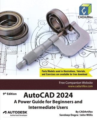 Cadartifex, Sandeep Dogra, CADArtifex, John Willis - AutoCAD 2024: A Power Guide for Beginners and Intermediate Users, Häftad