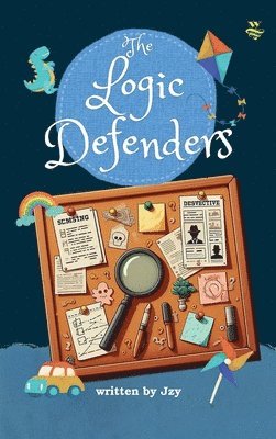 Jayramdas Lohia - Logic Defenders, Inbunden