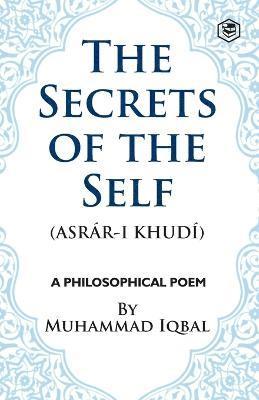 Muhammad Iqbal - Secrets of the Self, Häftad