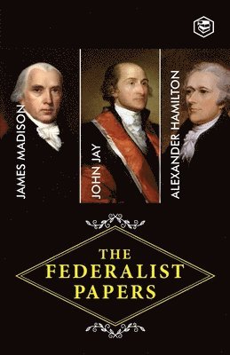 The Federalist Papers 1