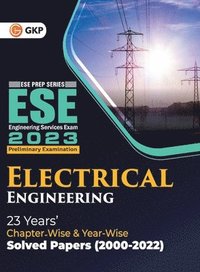 bokomslag UPSC ESE 2023 Electrical Engineering - Chapter Wise & Year Wise Solved Papers 2000-2022