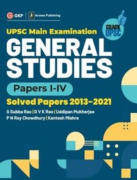 bokomslag UPSC Mains 2022 General Studies Paper I-IV - S olved Papers 2013-2021 by G. Subba Rao, DVK Rao, Uddipan Mukherjee, PN Roy Chowdhury, Kantesh Mishra