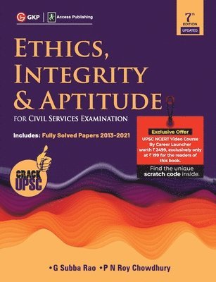 Ethics, Integrity & Aptitude (For Civil Services Examination) 7ed 1