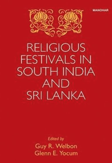 bokomslag Religious Festivals in South India and Sri Lanka