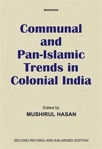bokomslag Communal and Pan-Islamic Trends in Colonial India