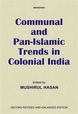 bokomslag Communal and Pan-Islamic Trends in Colonial India
