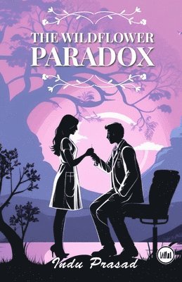 Indu Prasad - The Wildflower Paradox, Häftad