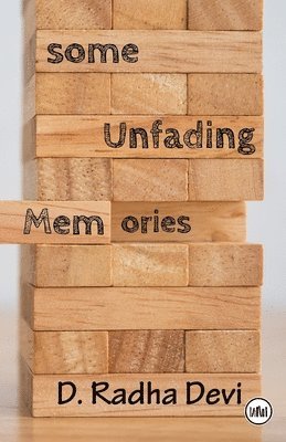 some Unfading Memories