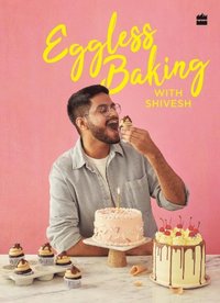 bokomslag Eggless Baking With Shivesh